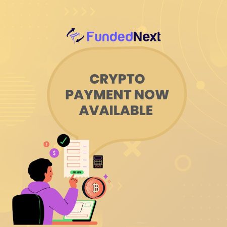FundedNext & the Crypto Payments Update- Safer Transactions?