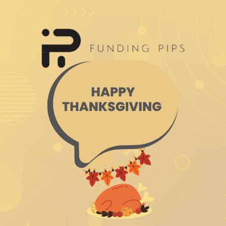 Funding Pips Thanksgiving Discount- Celebrate Joy!