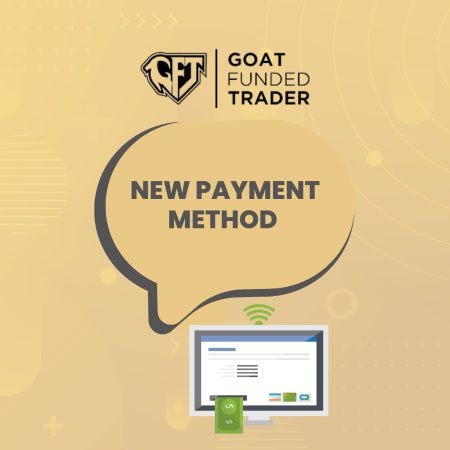 Goat Funded Trader and Rise- A New Payout Method!