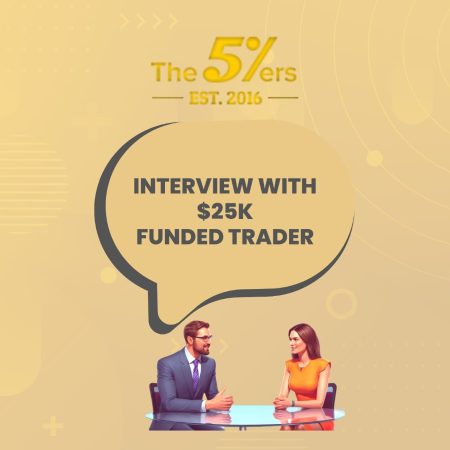 Successful Trader Ronnapol Shares with The5ers!