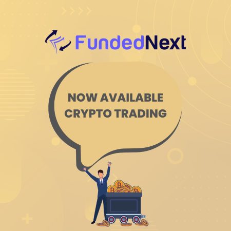 Crypto Trading on FundedNext – Latest Offering