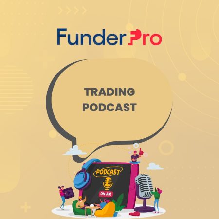FunderPro Podcast: Revolutionizes Trading with New Approach