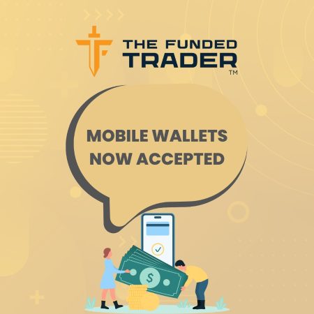 The Funded Trader Mobile Wallets for Seamless Transactions