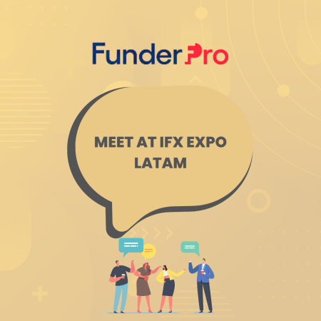 Join FunderPro at iFX EXPO LATAM – Booth #76 for Insights
