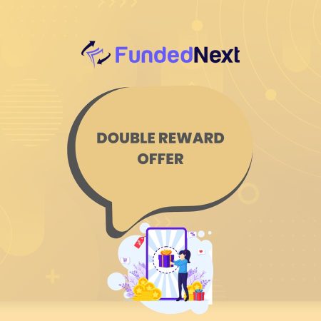 FundedNext Shares 48-Hour Double Reward Offer for Traders