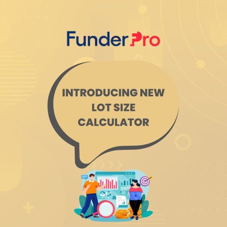 FunderPro Launches Lot Size Calculator to Support Funded Traders