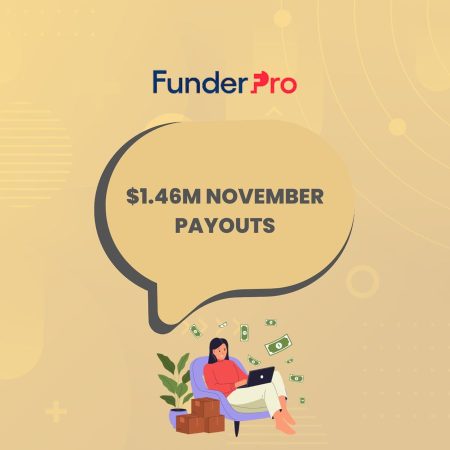 November Payouts Reach $1.46 Million at FunderPro